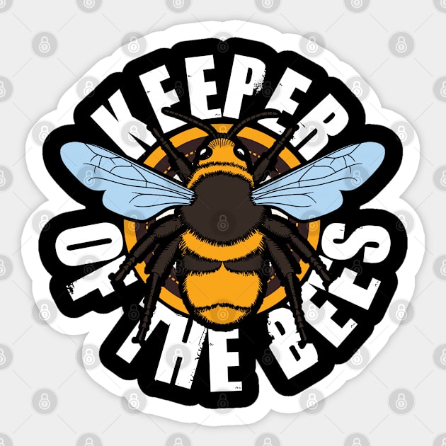 Keeper Of The Bees Apiarist Sticker by screamingfool